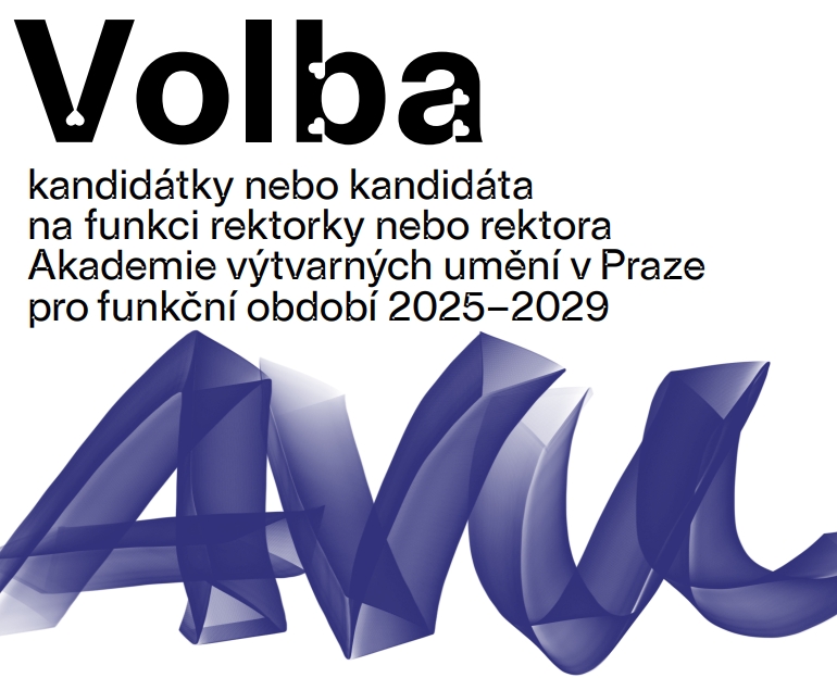 Plakát k volbě rektora, zdroj: AVU